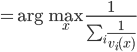 = \arg\max_x \frac{1} {\sum_i \frac{1} {v_i(x)}}